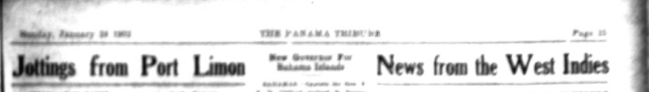 This image includes just the headers of the page which say "Jottings from Port Limon" and "News from the West Indies"